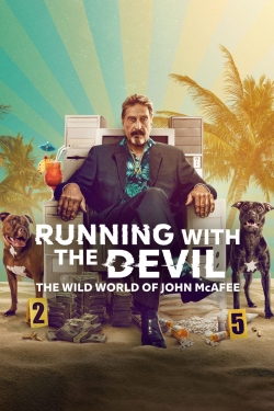 Running with the Devil: The Wild World of John McAfee-watch