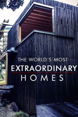 The World's Most Extraordinary Homes-watch