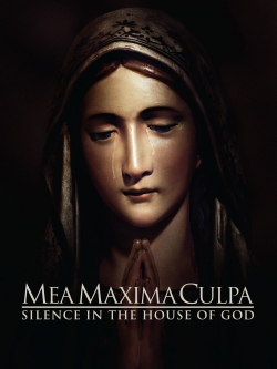 Mea Maxima Culpa: Silence in the House of God-watch