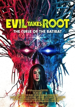 Evil Takes Root-watch