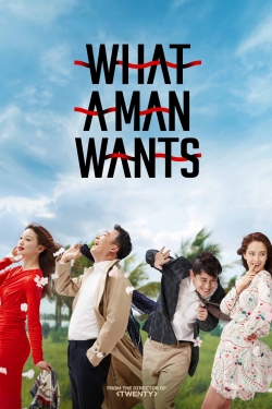 What a Man Wants-watch