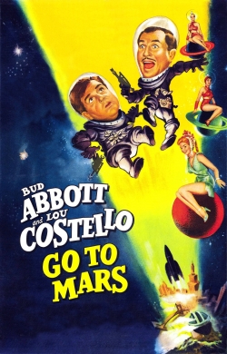 Abbott and Costello Go to Mars-watch
