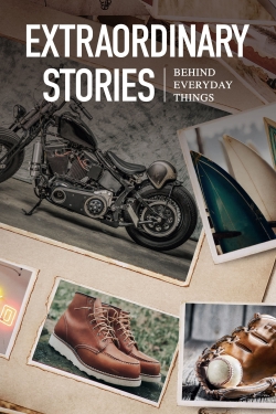 Extraordinary Stories Behind Everyday Things-watch