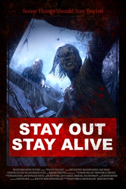 Stay Out Stay Alive-watch