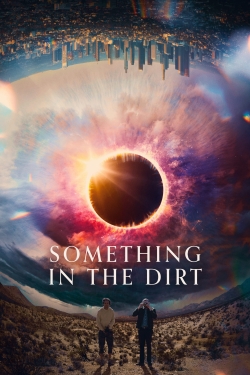 Something in the Dirt-watch