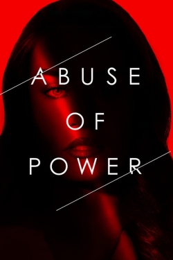 Abuse of Power-watch