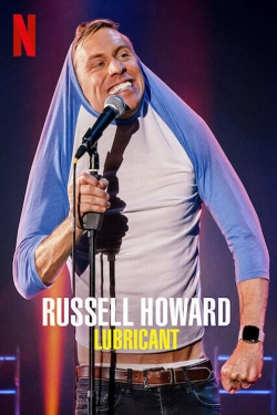 Russell Howard: Lubricant-watch