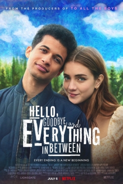 Hello, Goodbye, and Everything in Between-watch