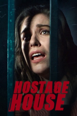 Hostage House-watch