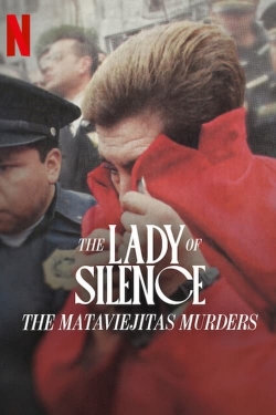 The Lady of Silence: The Mataviejitas Murders-watch