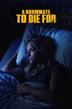 A Roommate To Die For-watch
