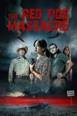 The Red Tide Massacre-watch