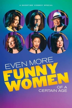 Even More Funny Women of a Certain Age-watch