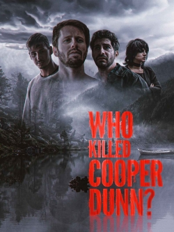 Who Killed Cooper Dunn?-watch
