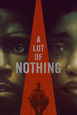 A Lot of Nothing-watch