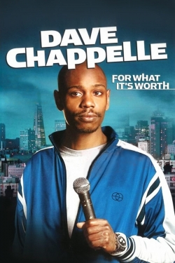 Dave Chappelle: For What It's Worth-watch