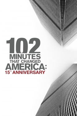 102 Minutes That Changed America: 15th Anniversary-watch