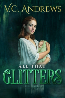 V.C. Andrews' All That Glitters-watch