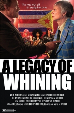 A Legacy of Whining-watch