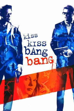 Kiss Kiss Bang Bang-watch