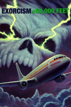 Exorcism at 60,000 Feet-watch