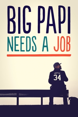 Big Papi Needs a Job-watch