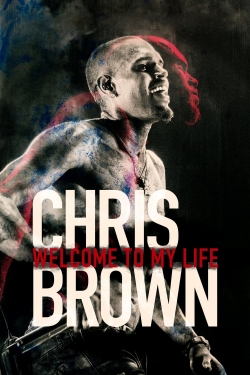 Chris Brown: Welcome to My Life-watch