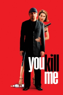 You Kill Me-watch