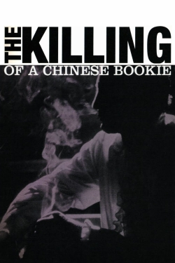 The Killing of a Chinese Bookie-watch