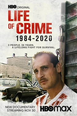 Life of Crime: 1984-2020-watch