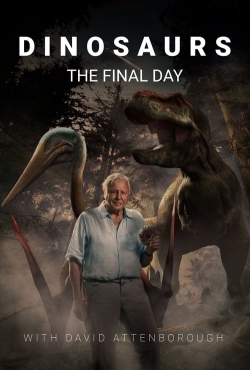 Dinosaurs: The Final Day with David Attenborough-watch