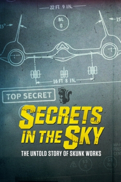Secrets in the Sky: The Untold Story of Skunk Works-watch