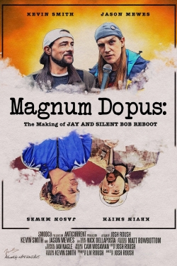Magnum Dopus: The Making of Jay and Silent Bob Reboot-watch