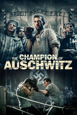 The Champion of Auschwitz-watch