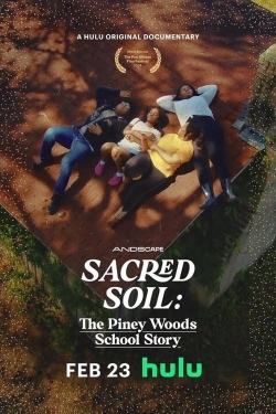 Sacred Soil: The Piney Woods School Story-watch