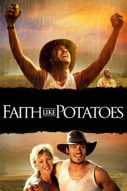 Faith Like Potatoes-watch