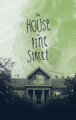 The House on Pine Street-watch