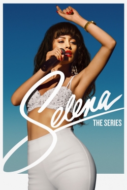 Selena: The Series-watch