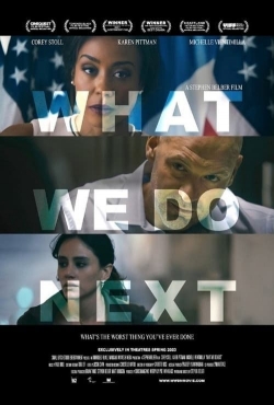 What We Do Next-watch