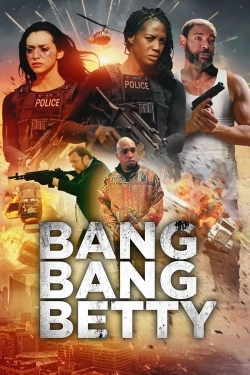 Bang Bang Betty-watch
