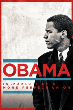Obama: In Pursuit of a More Perfect Union-watch