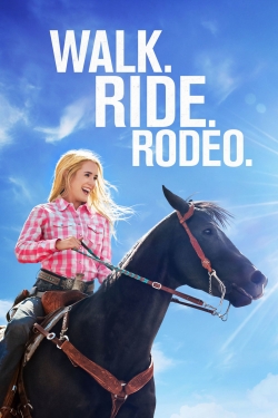 Walk. Ride. Rodeo.-watch