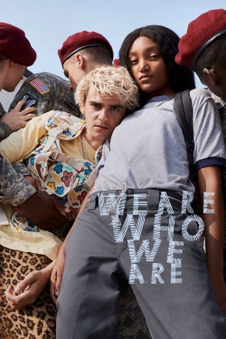 We Are Who We Are-watch