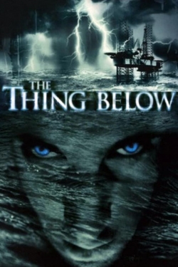The Thing Below-watch