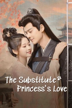 The Substitute Princess's Love-watch