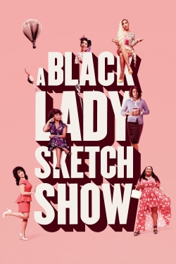 A Black Lady Sketch Show-watch