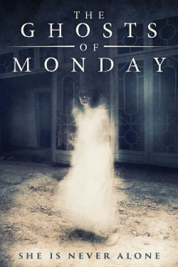 The Ghosts of Monday-watch