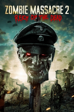 Zombie Massacre 2: Reich of the Dead-watch