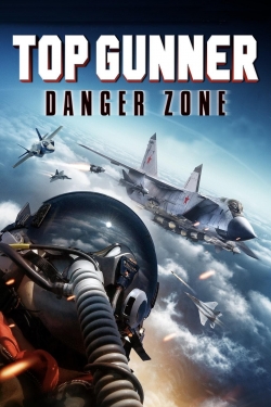 Top Gunner: Danger Zone-watch