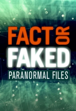 Fact or Faked: Paranormal Files-watch
